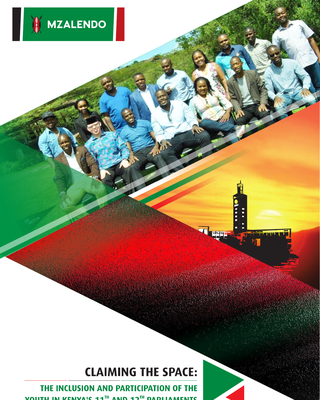 Claiming the Space - Inclusion and Participation of Youth in Kenya's 11 and 12 Parliaments